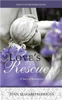 Love's Rescue: A Story of Redemption