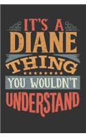 Its A Diane Thing You Wouldnt Understand