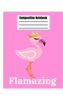 Flamazing Composition Notebook