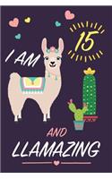 I am 15 and Llamazing