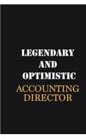 Legendary and Optimistic Accounting Director: Writing careers journals and notebook. A way towards enhancement