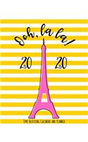 Ooh La La! 2020 Calendar and Planner
