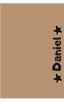 Daniel: Personalized Name Notebook - Blank Ruled 110 Pages Journal - Perfect Notebook for School, Students or for Work - Original Gift for Christmas or Birt