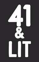 41 & Lit