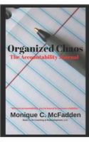 Organized Chaos: The Accountability Journal