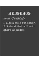Hedgehog: Animal Lovers Gifts - 2020 Weekly Planner: A 52-Week Calendar (Definition, Humor)