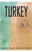 Turkey Travel Diary and Notebook: Travel Diary for Turkey. A logbook with important pre-made pages and many free sites for your travel memories. For a present, notebook or as a parti