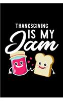 Thanksgiving Is My Jam