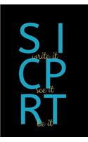 Script: Write It, See It, Be It: (Black Blank Lined Journal)