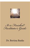It is Finished Facilitator's Guide