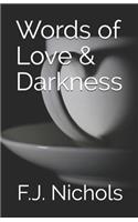 Words of Love & Darkness