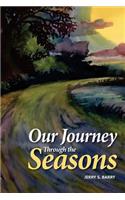 Our Journey Through the Seasons