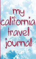 My California Travel Journal