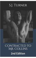 Contracted to MR Collins