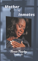 Mother of Inmates