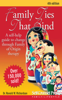 Family Ties That Bind: A Self-help Guide to Change Through Family of Origin Therapy