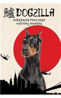 Dogzilla Doberman Pinscher Writing Journal