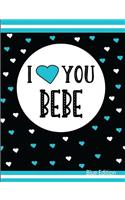 I Love You Bebe Blue Edition: Blank Lined Journal