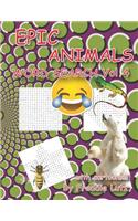 Epic Animals Word Search Vol.4: 40 Large Print Puzzles (Animal Books for Kids)