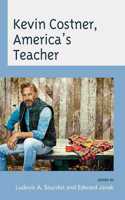 Kevin Costner, America's Teacher