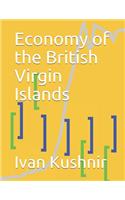 Economy of the British Virgin Islands: (233 Economy in Countries)
