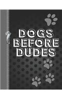 Dogs Before Dudes: Cute Dog Lovers Sketchbook Drawing Art Book