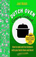 The Dutch Oven Camping Cookbook