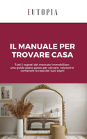 Il manuale per trovare casa