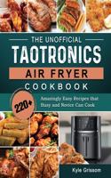 Unofficial TaoTronics Air Fryer Cookbook