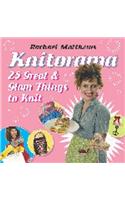 Knitorama: 25 Great & Glam Things to Knit