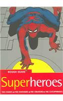 The Rough Guide to Superheroes
