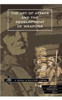 Art of Attack and the Development of Weapons