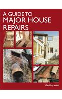 A Guide to Major House Repairs