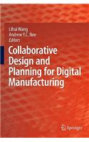 Collaborative Design and Planning for Digital Manufacturing