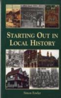 Starting Out in Local History: (Genealogy S.)