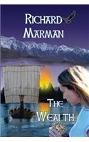 The Wealth: A Viking Coming of Age Novel: A Viking Coming of Age Novel