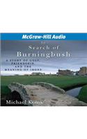 In Search of Burning Bush