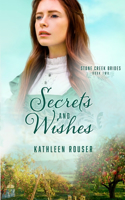 Secrets and Wishes