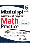 Mississippi Assessment Program Test Prep: 5th Grade Math Practice Workbook and Full-Length Online Assessments: Map Study Guide: 5th Grade Math Practice Workbook and Full-Length Online Assessments: Map Study Guide