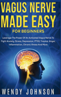 Vagus NerveMade Easy For Beginners