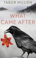 What Came After