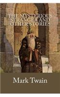 The Mysterious Stranger and Other Stories