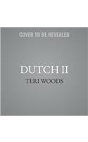 Dutch II: A Street Classic (The Dutch Trilogy)