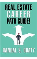 Real Estate Career Path Guide!