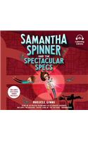 Samantha Spinner and the Spectacular Specs