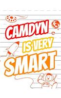 Camdyn Is Very Smart: Personalized Book with Child's Name for Boys, Primary Writing Tablet for Kids Learning to Write, 65 Sheets of Practice Paper, 1" Ruling, Preschool, 