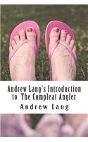 Andrew Lang's Introduction to The Compleat Angler