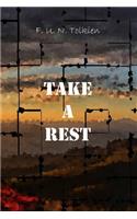 Take a Rest: Take a Rest, Notebook, Gift, Funny, Journal, Diary (6 X 9; 112)