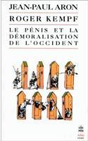 Le Penis Et La Demoralisation de L Occident