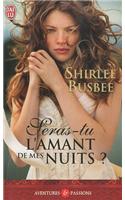 Seras-Tu L'Amant de Mes Nuits ?: (Aventures Et Passions)